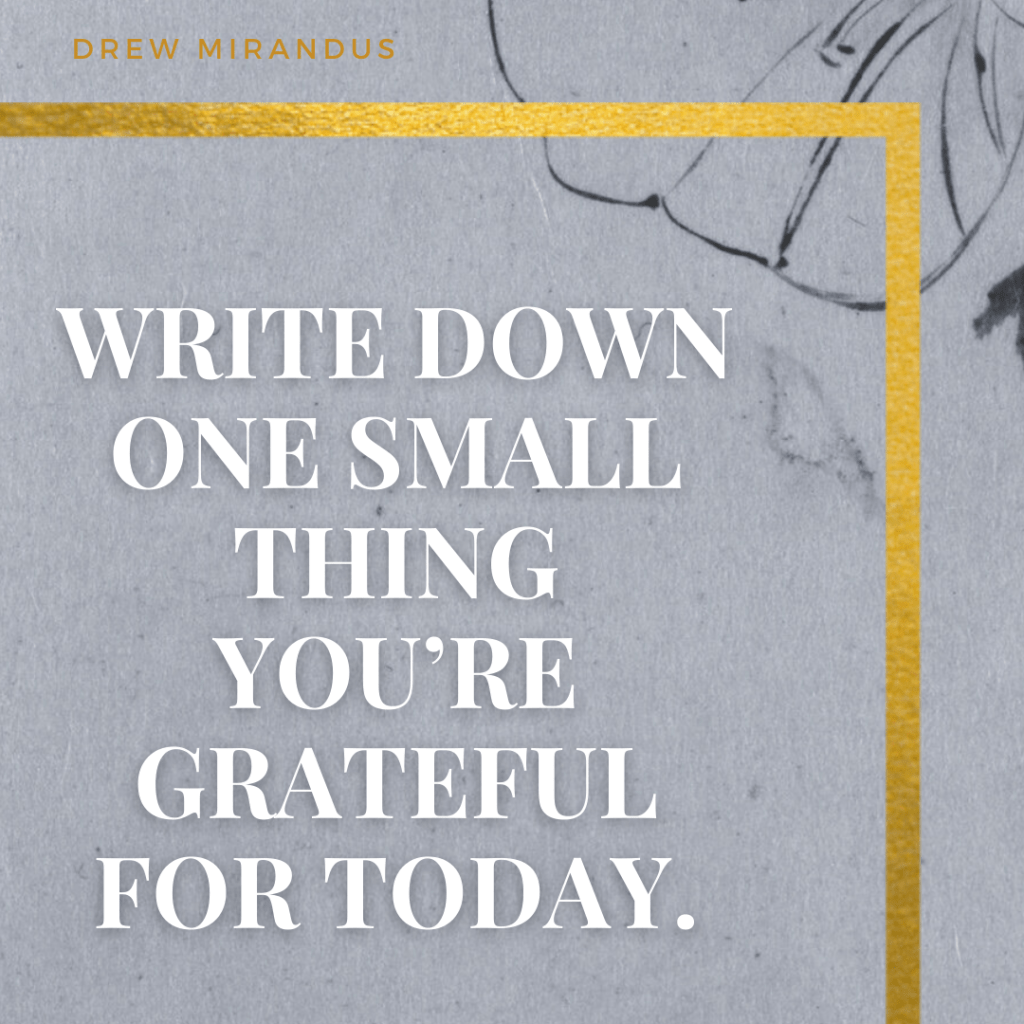 TRANQUIL TUESDAYS – How a Simple Gratitude Habit Can Shift Your Mindset and Reduce&nbsp;Stress